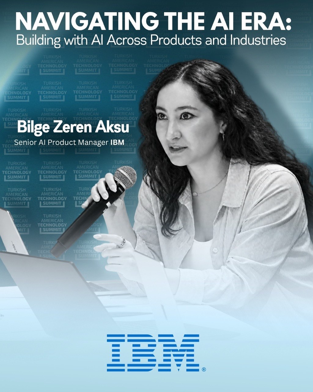 Bilge Zeren Aksu — IBM announcement poster
